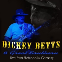 Betts, Dickey Live At Metropolis Munich