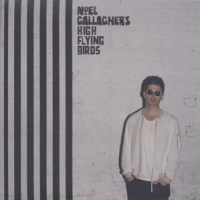 Gallagher, Noel - High Flying Birds - Chasing Yesterday