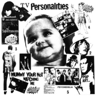 Television Personalities Mummy You Re Not Watching Me