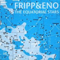 Fripp, Robert/brian Eno Equatorial Stars