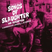 Various Songs Of Slaughter And..
