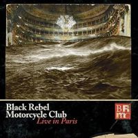 Black Rebel Motorcycle Club Live In Paris -3lp+dvd-