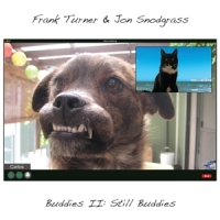 Turner, Frank & Jon Snodgrass Buddies Ii: Still Buddies -coloured-