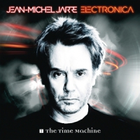 Jarre, Jean-michel Electronica 1: The Time Machine