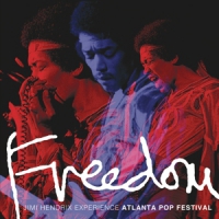 Hendrix, Jimi Freedom: Atlanta Pop Festival / Live 4th Of July 1970