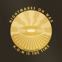 Nightmares On Wax N.o.w. Is The Time: Deep Down Edition