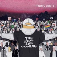 Tones And I Kids Are Coming -ep-coming