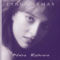 Lemay, Lynda Nos Reves