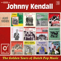 Kendall, Johnny The Golden Years Of Dutch Pop