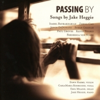 Jake Heggie Isabel Bayrakdarian Joy Passing By Songs By Jake Heggie