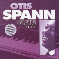 Spann, Otis Best Of Vanguard Years