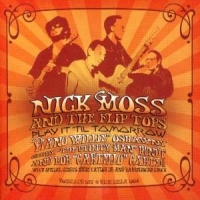 Moss, Nick -& The Flip Tops- Play It Till Tomorrow