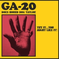 Ga-20 Does Hound Dog Taylor