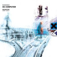Radiohead Ok Computer (oknotok 1997-2017)