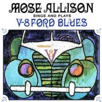 Allison, Mose V-8 Ford Blues