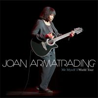 Armatrading, Joan Me Myself I - World Tour Concert