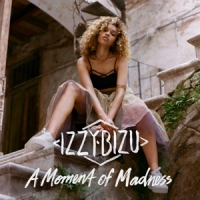 Bizu, Izzy Moment Of Madness-deluxe-