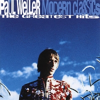 Weller, Paul Modern Classics: Greatest Hits