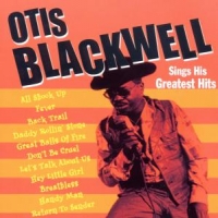 Blackwell, Otis Sings His Greatest Hits