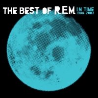 R.e.m. In Time, Best Of R.e.m. 1988-2003