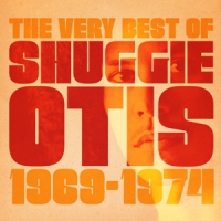 Otis, Shuggie Best Of