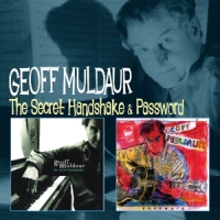 Muldaur, Geoff Secret Handshake/password