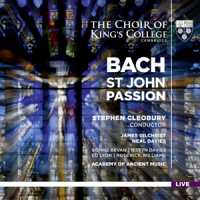 Choir Of King's College Bach: St John Passion
