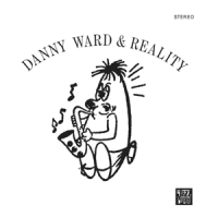 Ward, Danny & Reality Danny Ward & Reality