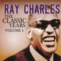 Charles, Ray Classic Years, Vol. 3