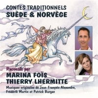 Par Marina Fois Et Thierry Lhermitt Contes Traditionnels De Suede Et De