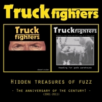Truckfighters Hidden Treasures Of Fuzz