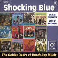 Shocking Blue Golden Years Of Dutch Pop Music
