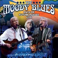 Moody Blues, The Days Of Future Passed (live)