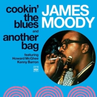 Moody, James Cookin' The Blues/another