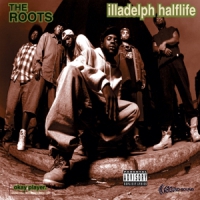 Roots Illadelph/halflife