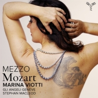 Marina Viotti Gli Angeli Geneve Ste Mezzo Mozart