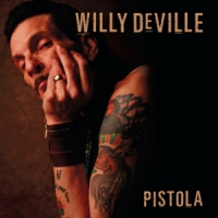 Deville, Willy Pistola
