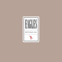 Eagles, The Hell Freezes Over (25th Anniversary)