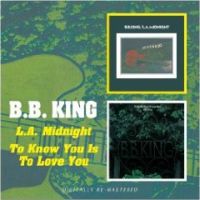 King, B.b. To Know You Is To Love You/l.a. Midnight