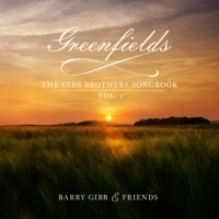 Gibb, Barry Greenfields: The Gibb Brothers Songbook Vol1