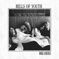 Bells Of Youth Dreamers -10"-