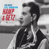 Getz, Stan & Lionel Hampton Hamp & Getz