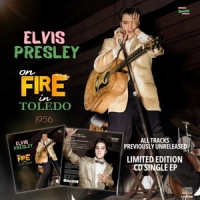 Presley, Elvis On Fire In Toledo 1956