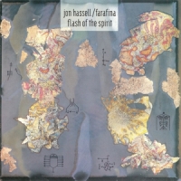 Hassell, Jon & Farafina Flash Of The Spirit (2lp&cd)