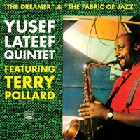 Lateef, Yusef Dreamer + Fabric Of Jazz