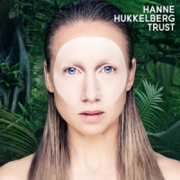 Hukkelberg, Hanne Trust