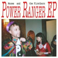 Mozes And The Firstborn Power Ranger - Ep  (ltd.ed.)