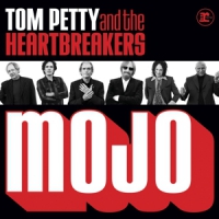 Petty, Tom & Heartbreakers Mojo