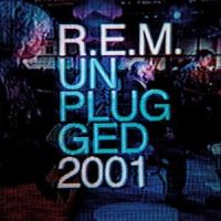 R.e.m. Mtv Unplugged 2001