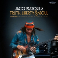Pastorius, Jaco Truth Liberty & Soul-live In Nyc Th